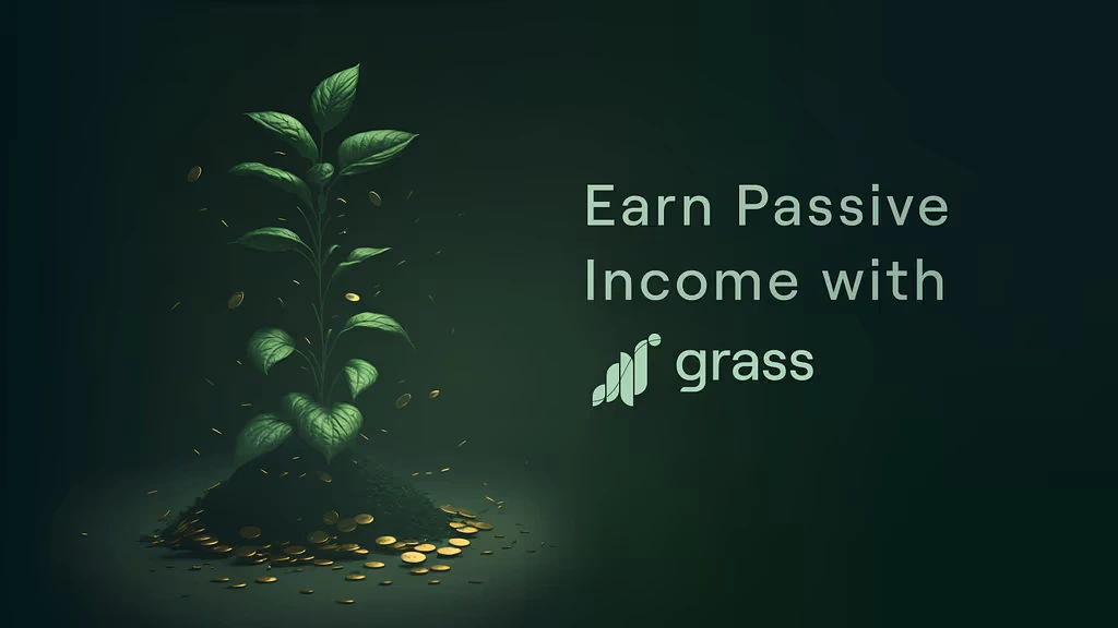 Grass App: Earn Money by Sharing Internet